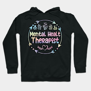 Mental Health Therapist cute floral watercolor Hoodie